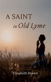 A Saint in Old Lyme cover image