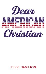 Dear American Christian cover image