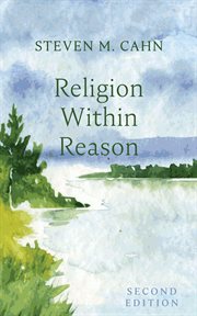 Religion Within Reason, Second Edition cover image