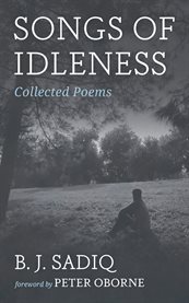 Songs of Idleness : Collected Poems cover image