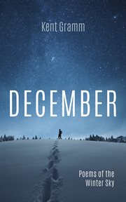 December : Poems Of The Winter Sky cover image