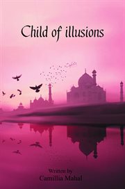 Child of illusions cover image