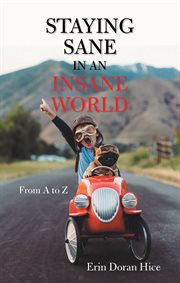 Staying sane in an insane world cover image