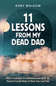 11 lessons from my dead dad cover image