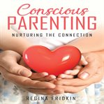 Conscious Parenting cover image