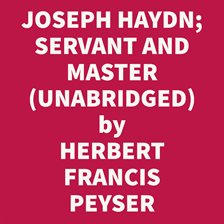 Joseph Haydn: Servant And Master