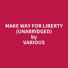 Make Way for Liberty