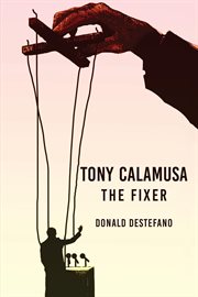 Tony calamusa - the fixer cover image