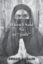 When I Said No to "gods" cover image