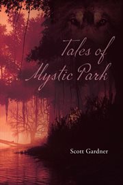 Tales of Mystic Park cover image