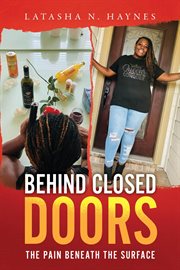 Behind closed doors : a novel cover image