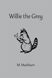 Willie the grey cover image
