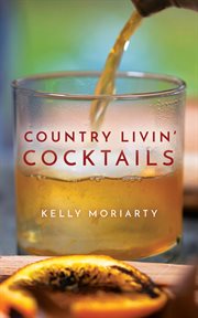 Country livin' cocktails cover image