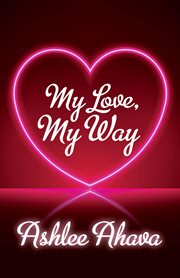 My love, my way cover image