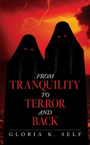 From tranquility to terror and back cover image