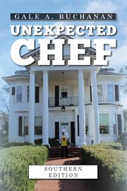 Unexpected Chef : Southern Edition cover image