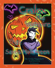 Cralex the vampire that saves Halloween cover image