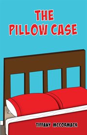 The Pillow Case cover image