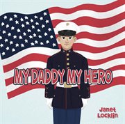 My Daddy My Hero cover image