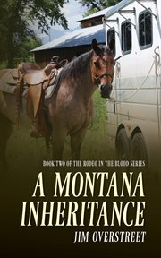 A Montana inheritance. Rodeo in the blood cover image