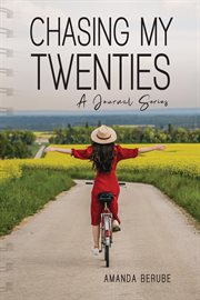 Chasing My Twenties : A Journal Series cover image