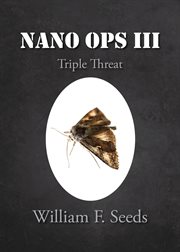Nano Ops III : Triple Threat cover image