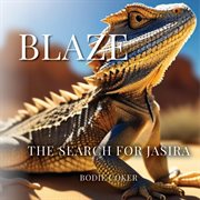 Blaze : The Search for Jasira cover image