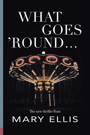 What Goes 'Round cover image