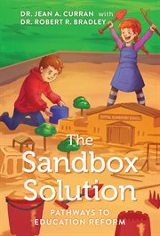The Sandbox Solution : Pathways To Education Reform cover image