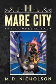 Mare City : The Complete Saga cover image