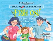 Sock Peddler Surprises : Fish On! cover image