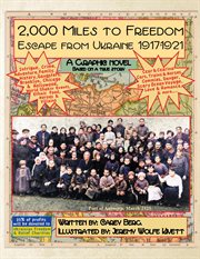 2,000 Miles to Freedom: Escape From Ukraine 1917-1921 cover image