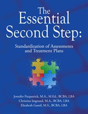 The Essential Second Step : Standardization of Assessments and Treatment Plans cover image