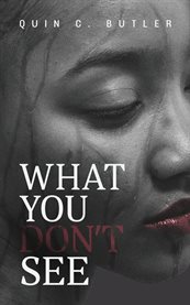 What You Don't See cover image