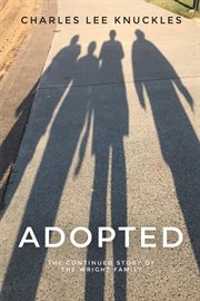 Adopted : The continued story of the Wright family cover image