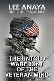 The Untold Warfront of the Veteran Mind cover image