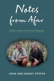 Notes From Afar : Culture, People, And A Musical Language cover image