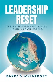 Leadership Reset : The Path Forward In Our Upside-down World cover image