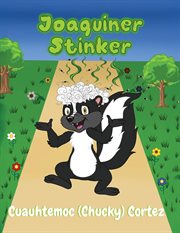 Joaquiner Stinker cover image
