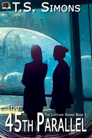 The 45th Parallel : Antipodes cover image