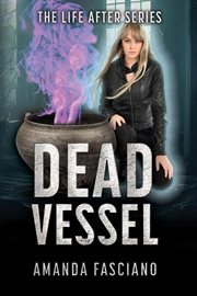 Dead vessel. Life after cover image