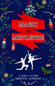 Magic and Mistletoe cover image