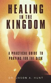 Healing in the Kingdom cover image