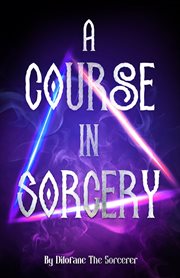 A course in sorcery cover image