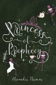 Princess of prophecy. Servants of the lady cover image