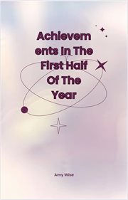 Achievements in the first half of the year cover image