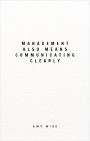 Management Also Means Communicating Clearly cover image