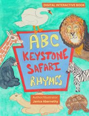 ABC Keystone safari rhymes. ABC animal rhymes cover image
