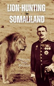 Lion-Hunting in Somaliland cover image