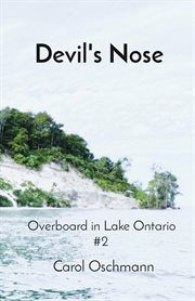 Devil's Nose : Overboard in Lake Ontario cover image